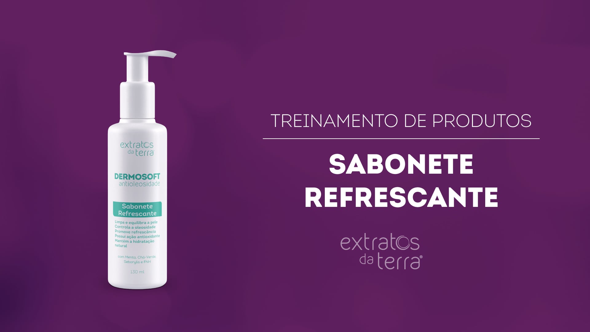 Conhecendo o Produto - Dermosoft Antioleosidade Sabonete Refrescante