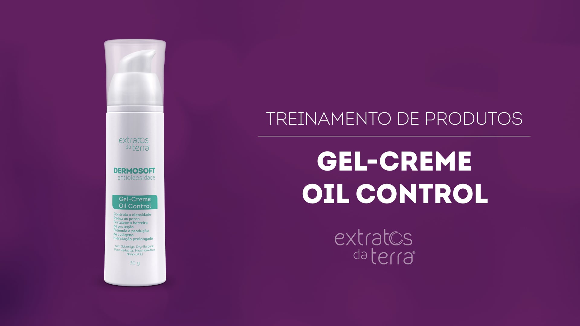 Conhecendo o Produto - Dermosoft Antioleosidade Gel-Creme Oil Control