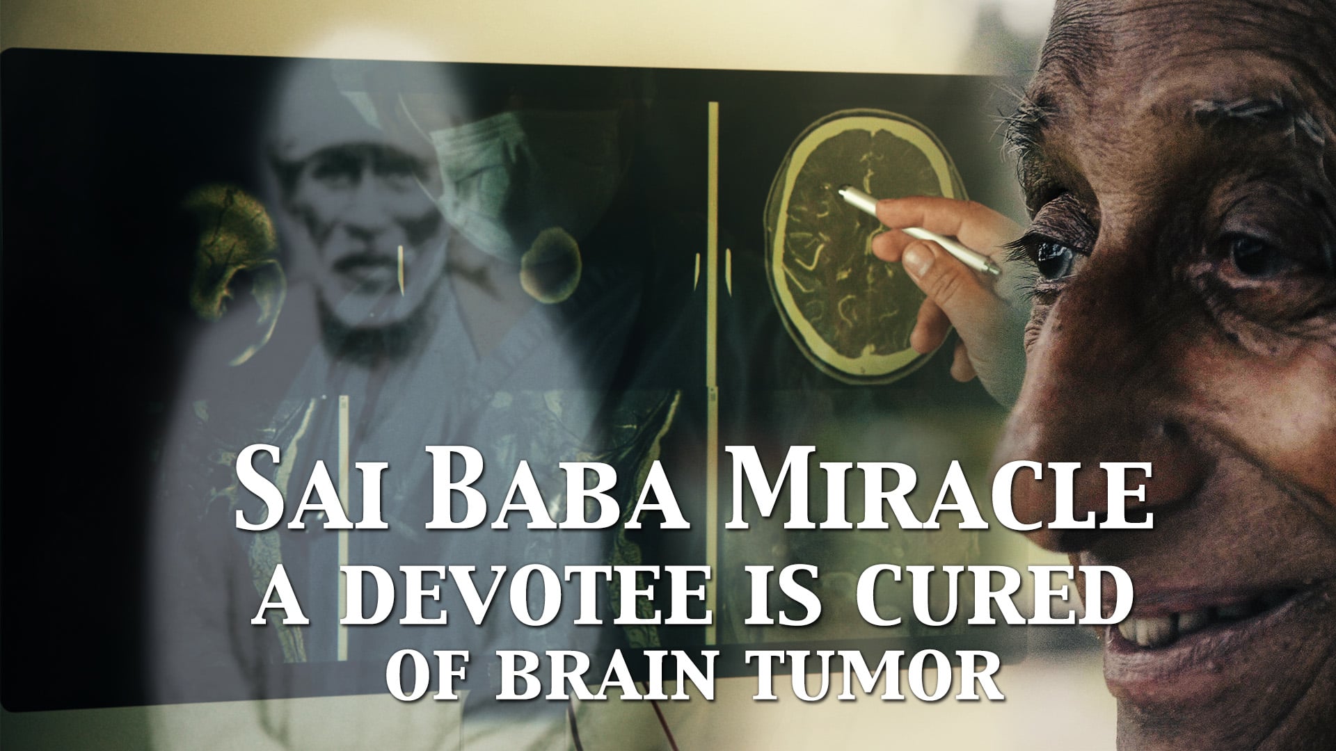 A devotee is cured of brain tumor