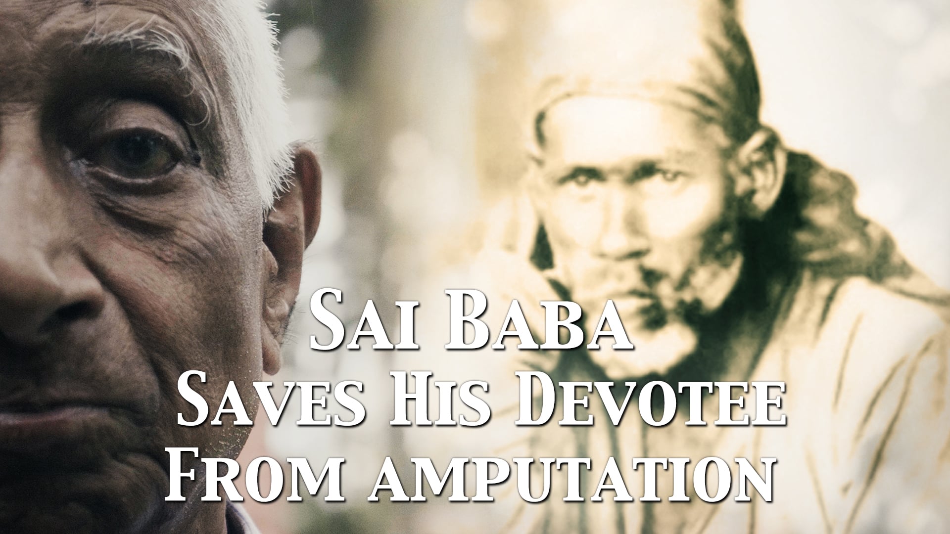 Sai Baba saves His devotee from amputation