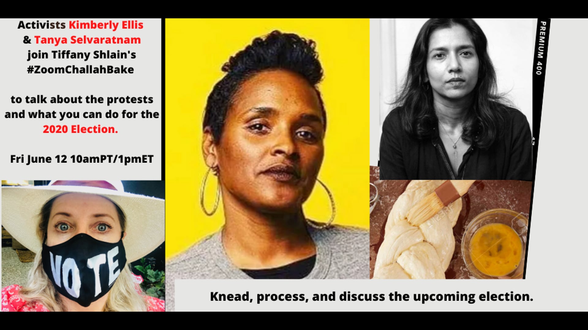 #ZoomChallahBake with Tiffany Shlain and Special Guests Kimberly Ellis and Tanya Selvaratnam