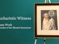 Eucharistic Reflection - Witness - Susan Work