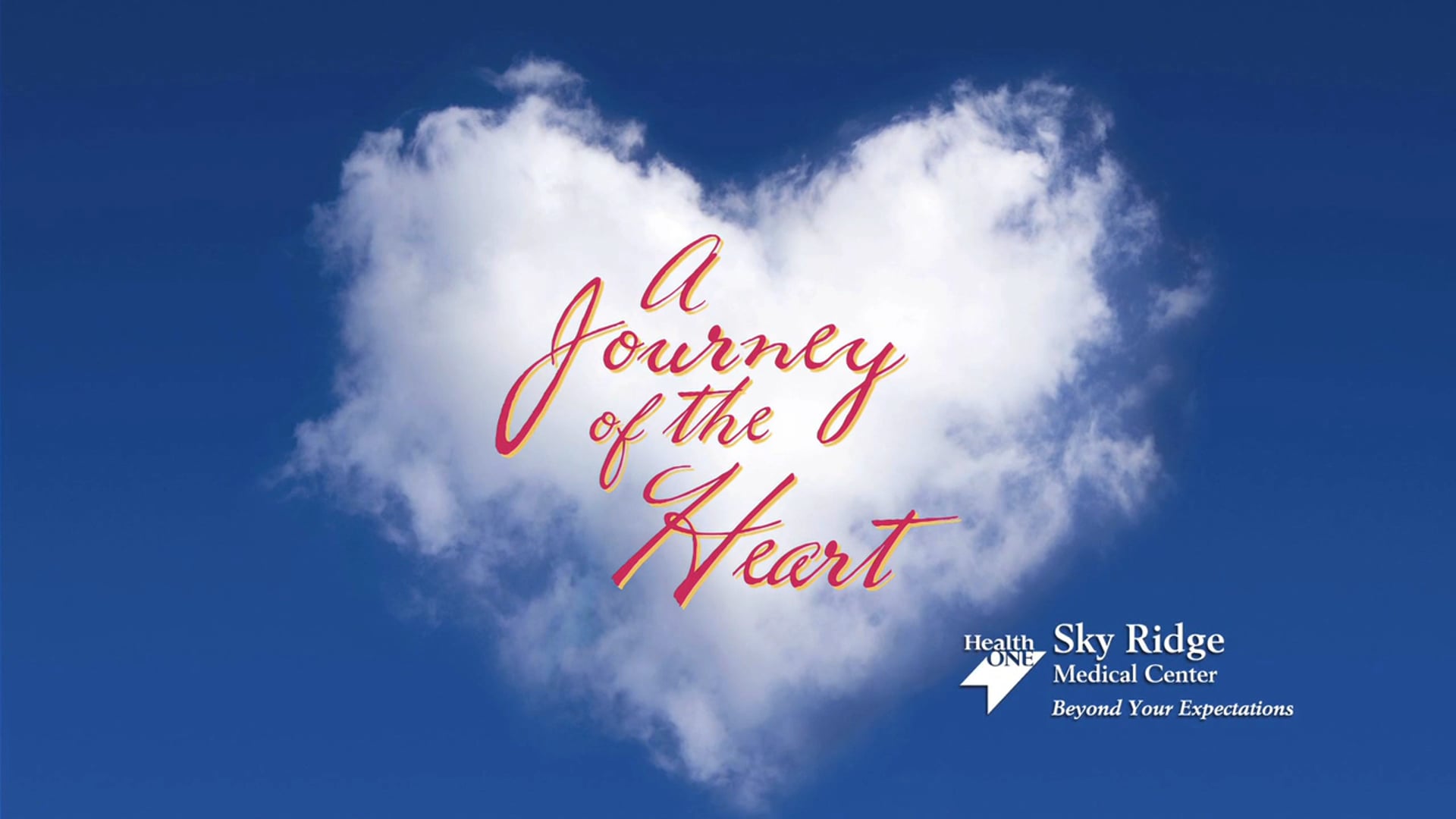 Journey of the Heart - Sky Ridge Medical Center