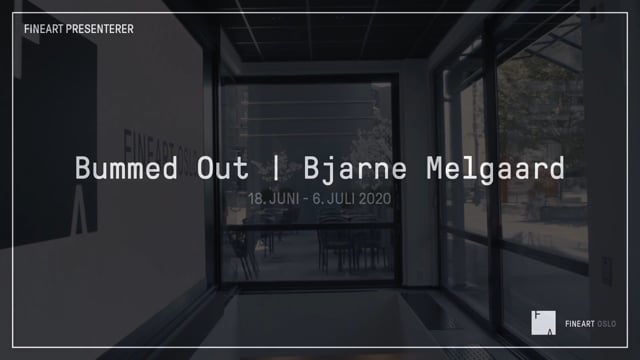 Bummed Out | Bjarne Melgaard