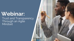 Trust and Transparency Through an Agile Framework