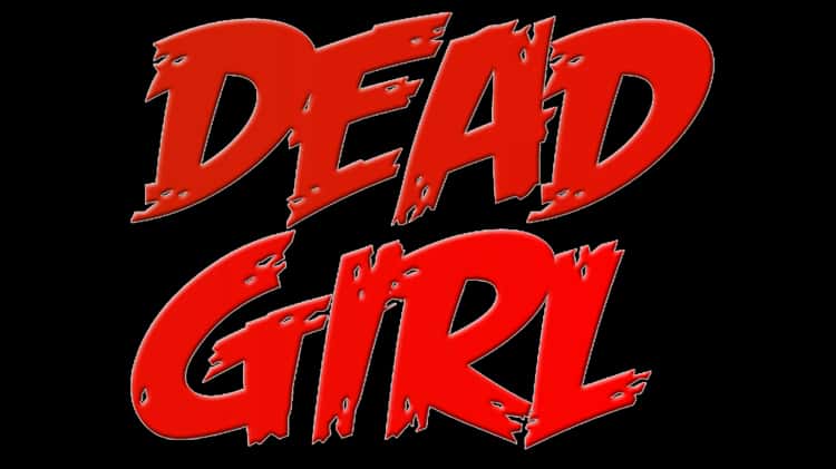 Watch deadgirl online discount free