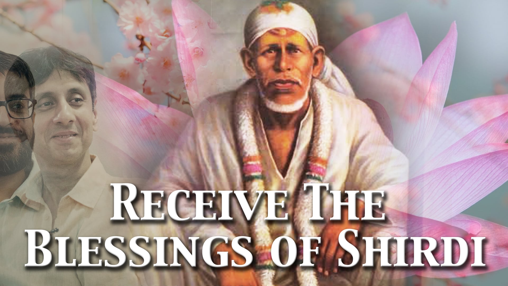 Receive the Blessings of Shirdi