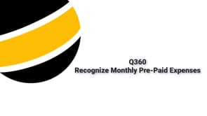 Recognize Monthly Pre-Paid Expenses