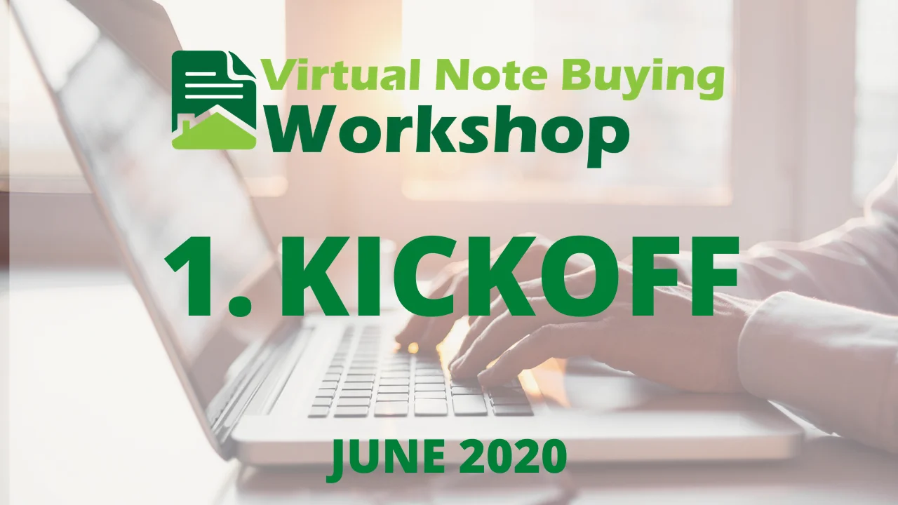 1. June 2020 Virtual Note Buying Workshop Kickoff on Vimeo