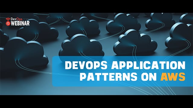 DevOps Application Patterns on AWS