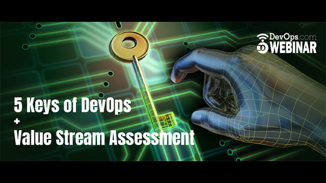 5 Keys of DevOps + Value Stream Assessment