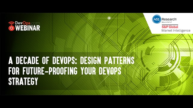 A Decade of DevOps: Design Patterns for Future-Proofing your DevOps Strategy