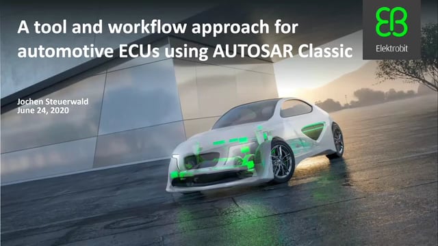 A tool and workflow approach for automotive ECUs using AUTOSAR Classic