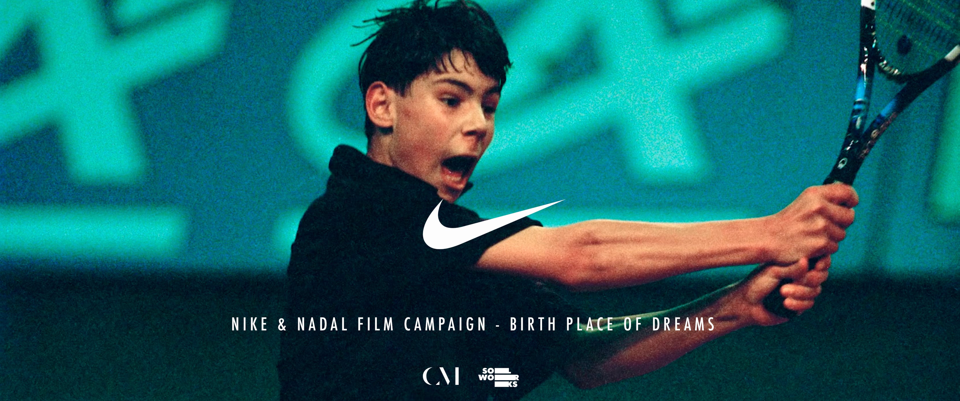 Nike - Birthplace of Dreams - Rafael Nadal