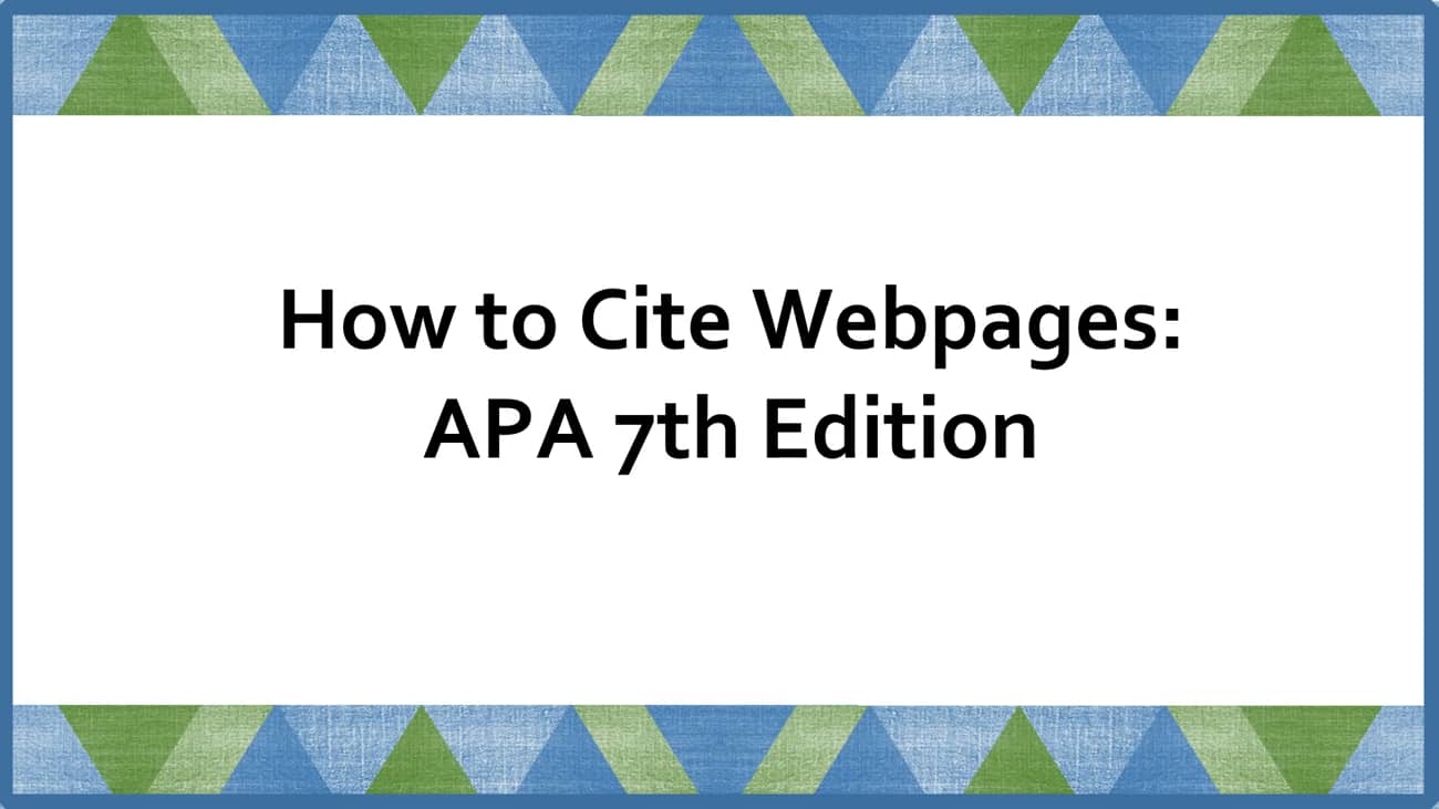 Websites - APA Citation Guide (26th edition) - LibGuides at