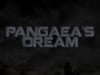 Pangaea's Dream VO