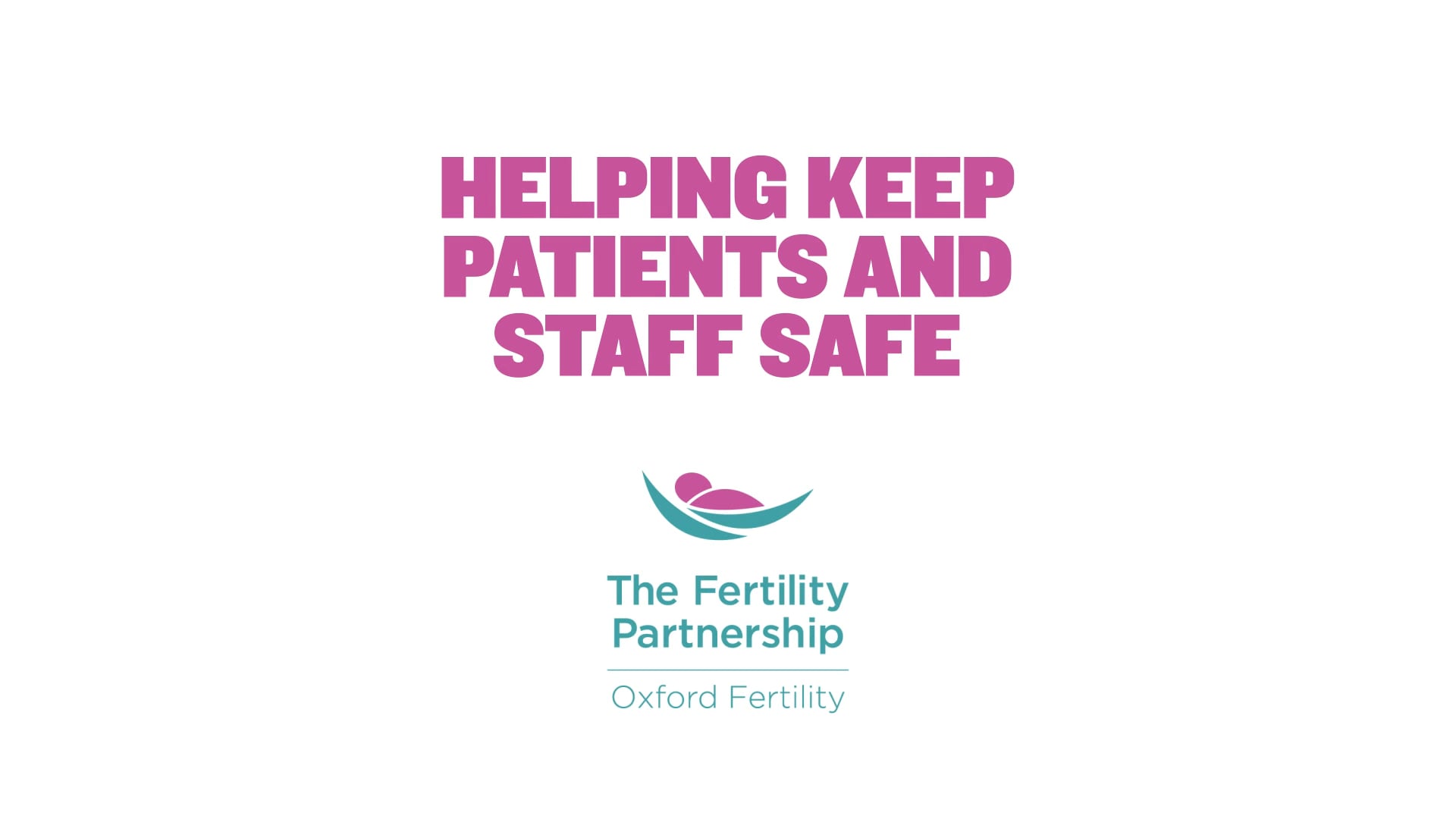 Oxford Fertility Helping keep patients and staff safe on Vimeo