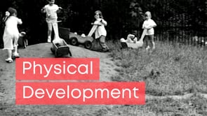 Watch Learning through Play - Physical Development