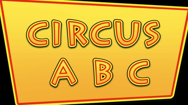 Circus ABC's (preschool, first grade)
