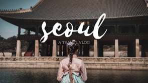 Seoul, Korea Cinematic