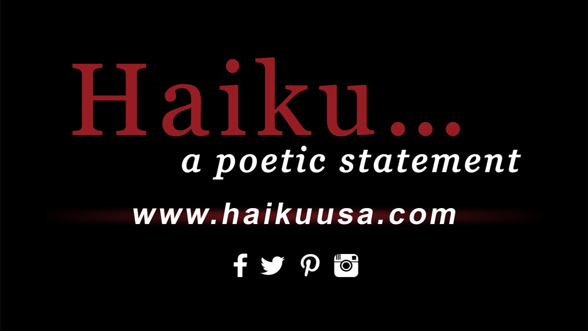 Haiku. . . a poetic statement
