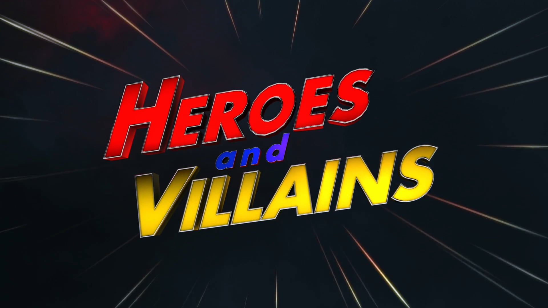 Heroes & Villains - Trailer