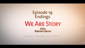 We Are Story Ep 19 Endings