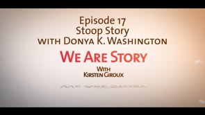 Episode 17 Stoop Story Donya Washington