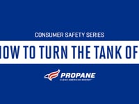 Consumer Safety Series: How To Turn The Tank Off