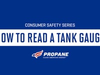 Consumer Safety Series: How to Read a Tank Gauge