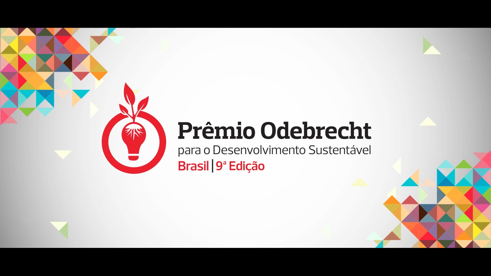 9º Prêmio Odebrecht para o Desenvolvimento Sustentável 2017