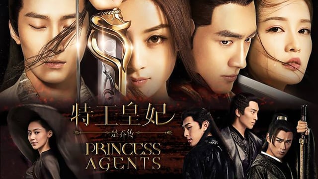 17. Phim Princess Agents (特工皇妃楚乔传) - Nàng công chúa điệp vụ (特工皇妃楚乔传)