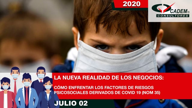 Módulo 2 | Cómo enfrentar los factores de riesgos psicosociales derivados de COVID 19 (NOM 35)