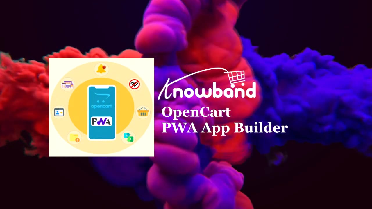 OpenCart PWA Mobile App Builder - KnowBand | Videos & Movies on Vimeo
