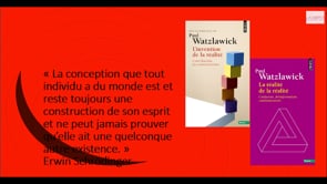 Paul Watzlalwick : le constructivisme