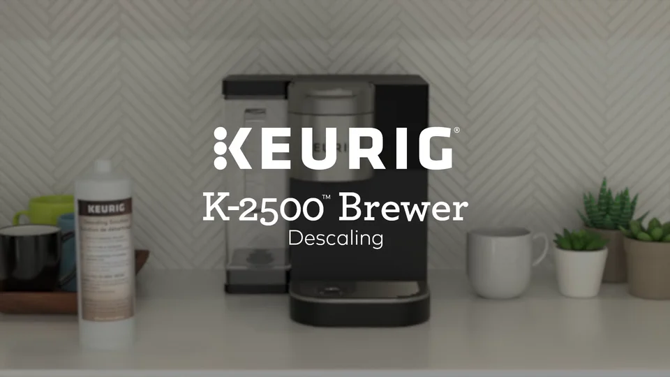 Keurig K 2500 Brewer Descaling