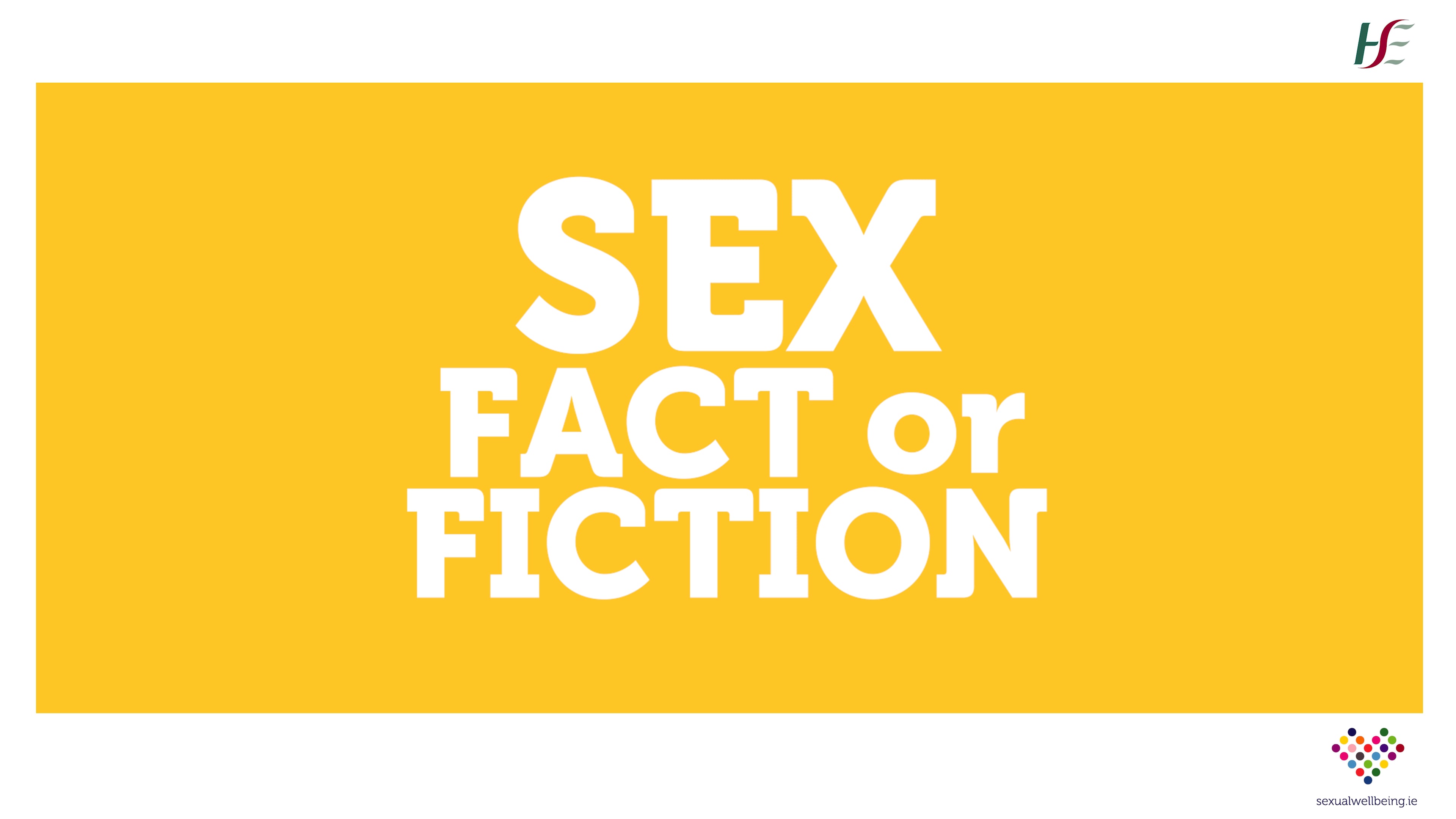 Sex Fact or Fiction