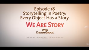 We Are Story Ep 18 Poetry