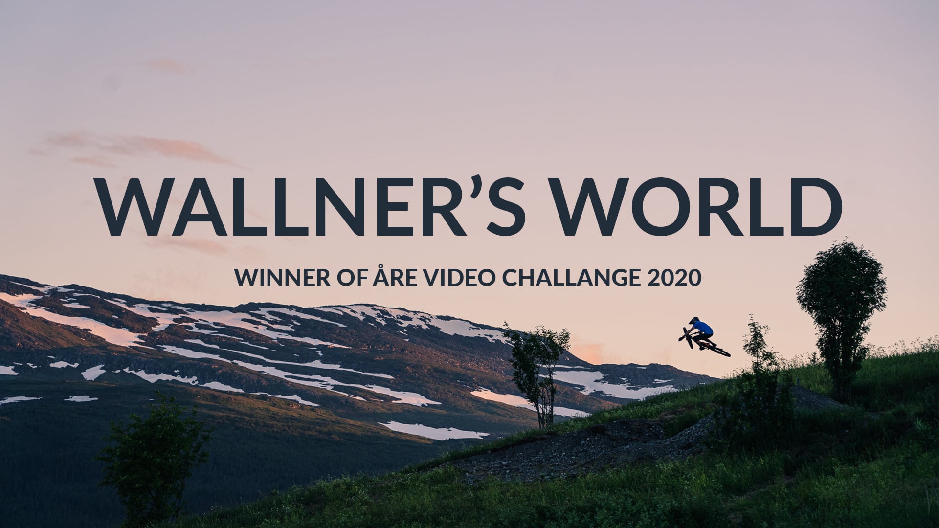 Wallner's World – Åre Video Challenge 2020