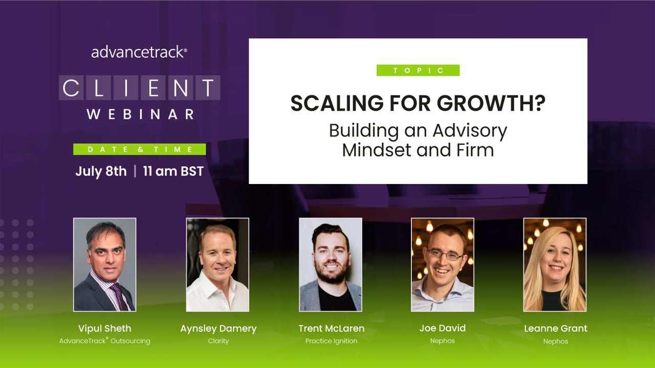 Scaling for Growth - Building an Advisory Mindset and Firm
