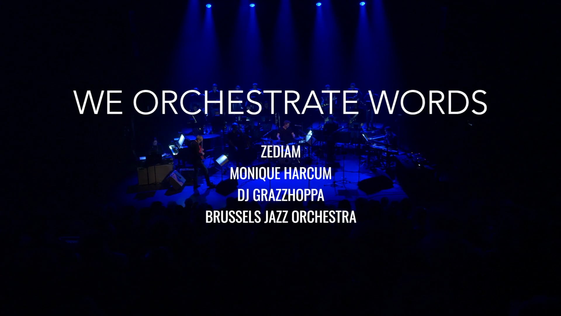 Brussels Jazz Orchestra - We Orchestrate Words (Teaser)