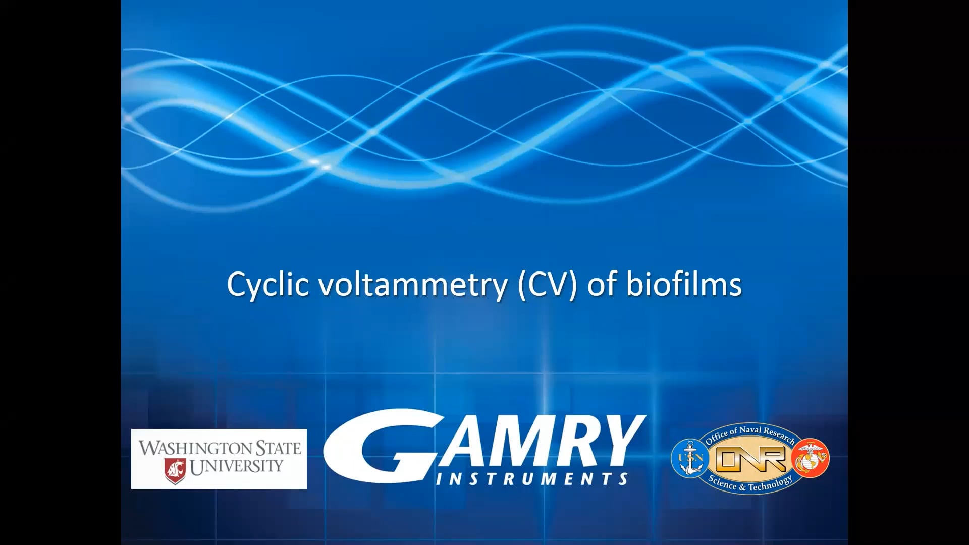 Cyclic Voltammetry of Biofilms Presented by Jerome Babauta