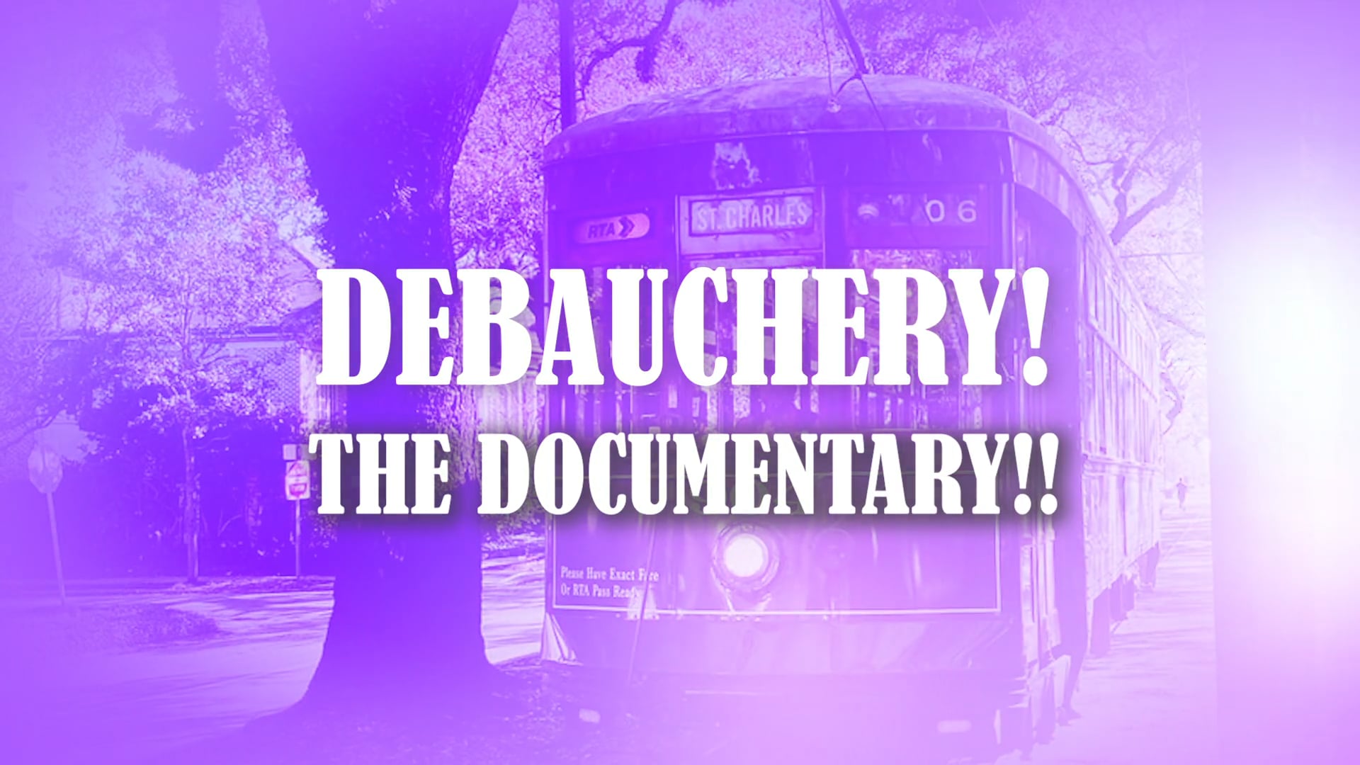 Debauchery! The Documentary!! Teaser Trailer