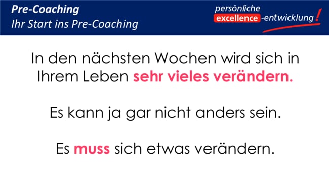 Ihr Start ins Pre-Coaching