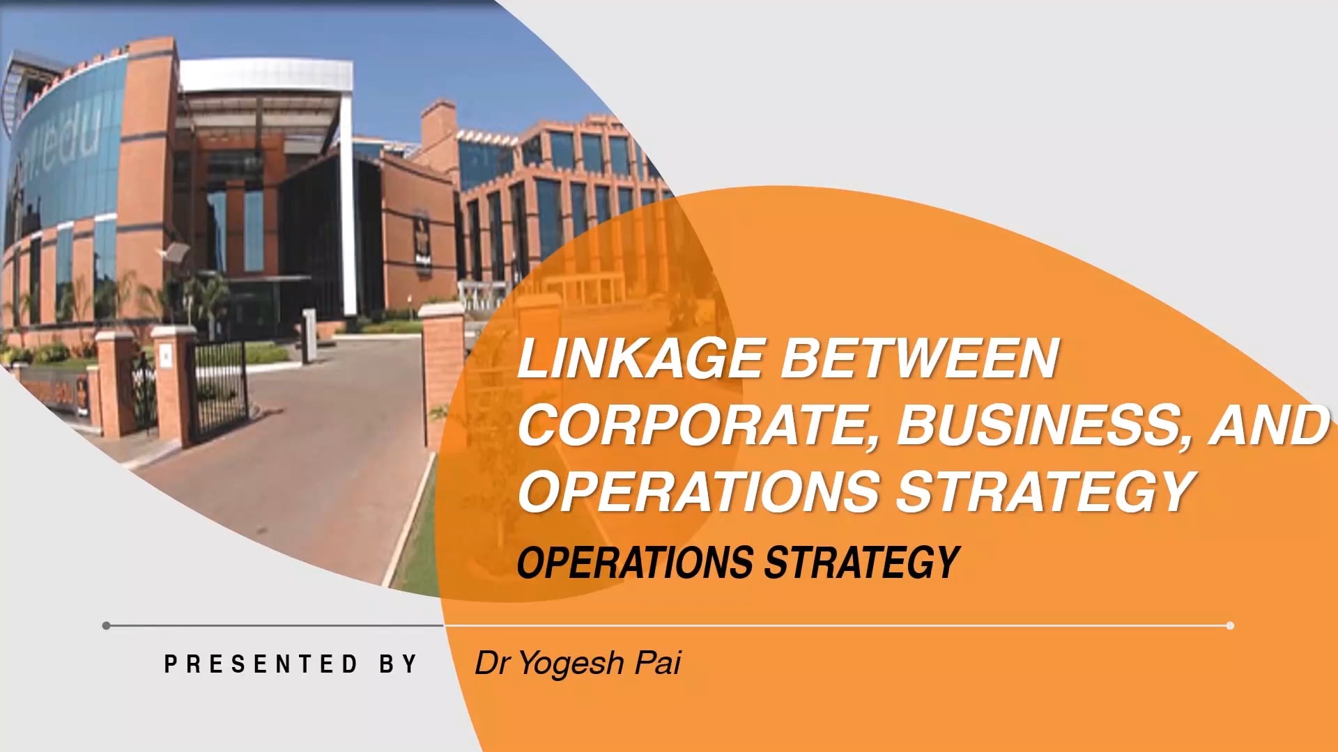 DMBA201_U3_V04_Linkage Between Corporate, Business, and Operations ...