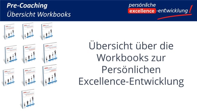 Übersicht über die 10 Workbooks der Persönlichen Excellence-Entwicklung