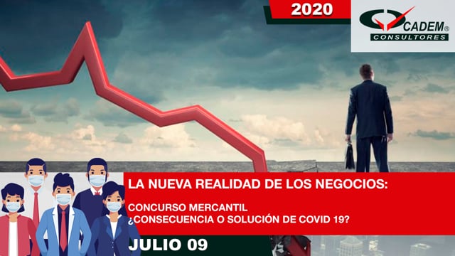 Módulo 3 | Concurso mercantil ¿Consecuencia o solución de COVID 19?