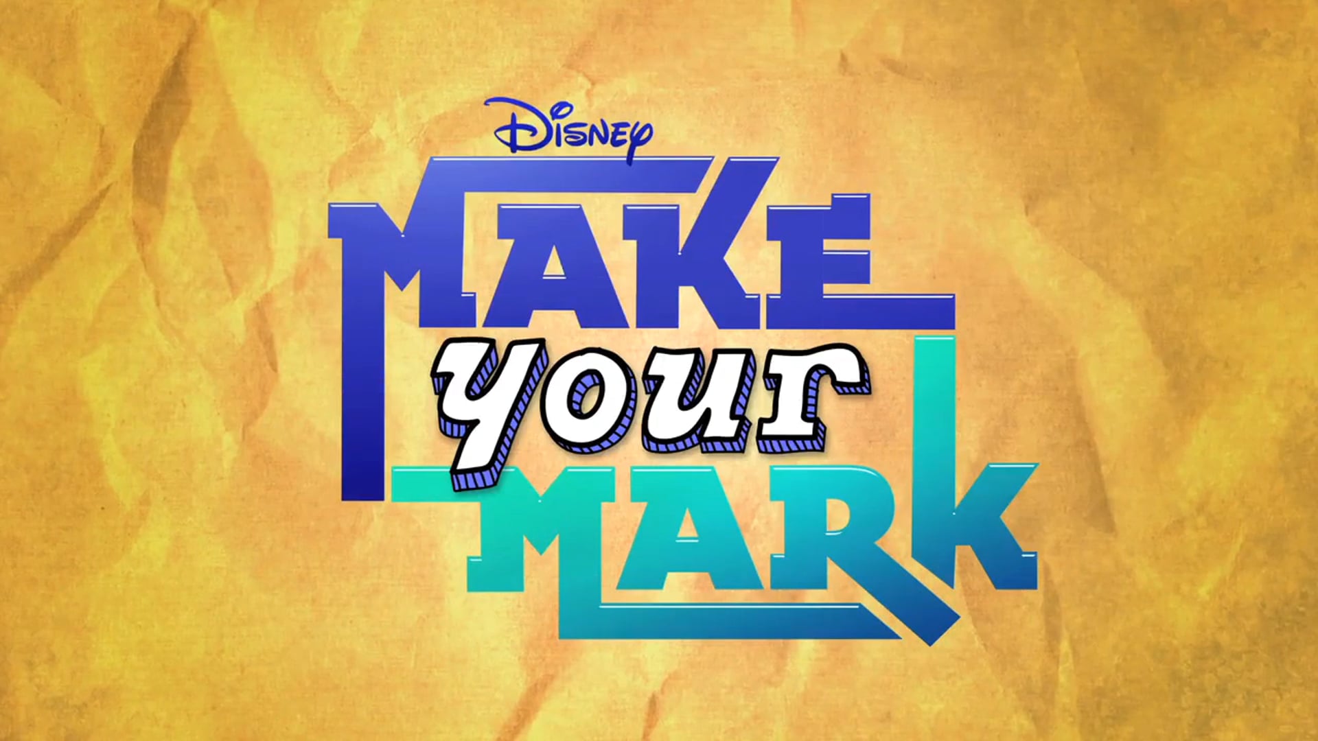 DISNEY CHANNEL:  MAKE YOUR MARK “FILMMAKER”
