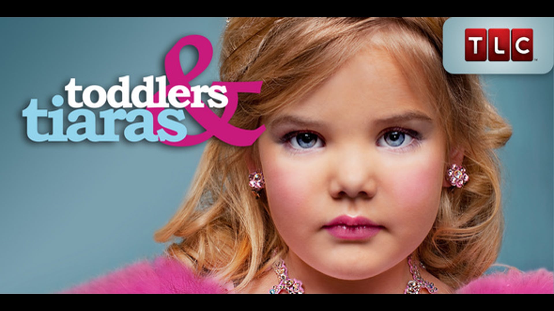 Toddlers & Tiaras
