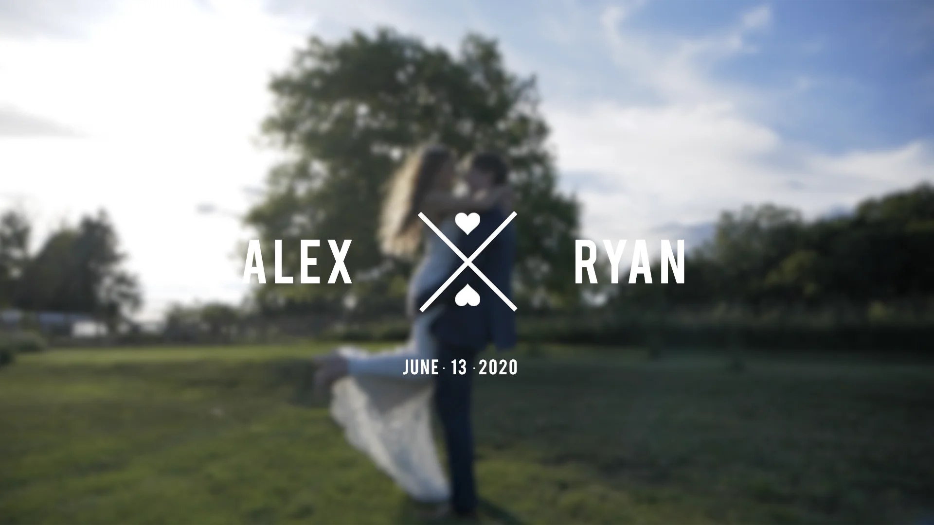 Alex & Ryan 6.13.20 on Vimeo
